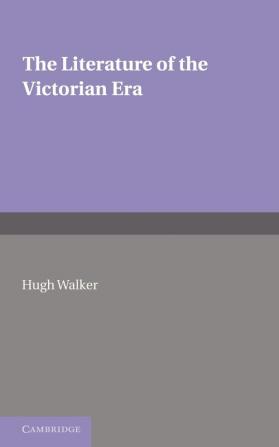 The Literature of the Victorian Era