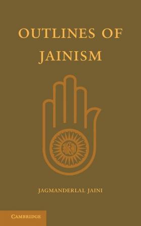 Outlines of Jainism