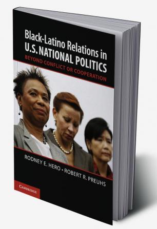 Black-Latino Relations in U.S. National Politics