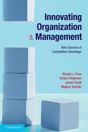 Innovating Organization and Management