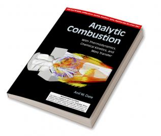 Analytic Combustion