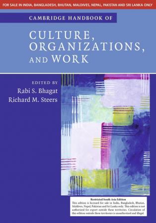 Cambridge Handbook of Culture Organizations and Work