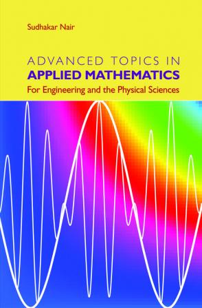 Advanced Topics in Applied Mathematics