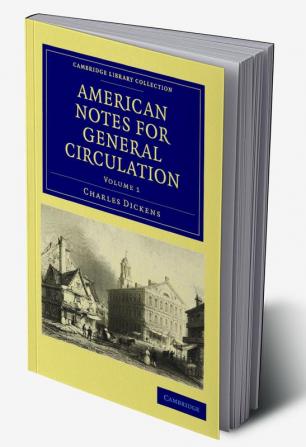 American Notes for General Circulation