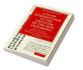 A Plain Introduction to the Criticism of the New Testament