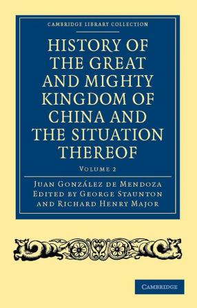 History of the Great and Mighty Kingdome of China and the Situation Thereof