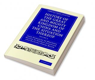 History of the Great and Mighty Kingdome of China and the Situation Thereof