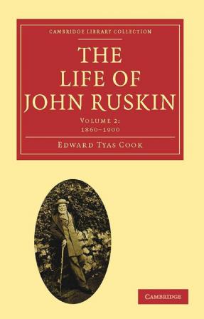 The Life of John Ruskin