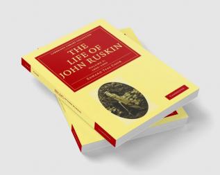 The Life of John Ruskin