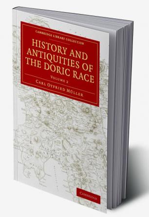 History and Antiquities of the Doric Race