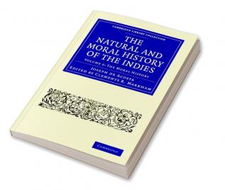 The Natural and Moral History of the Indies