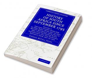 History of South Africa Since September 1795 - Volume 3