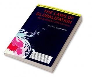 The Laws of Globalization and Business Applications (South Asia Edition)