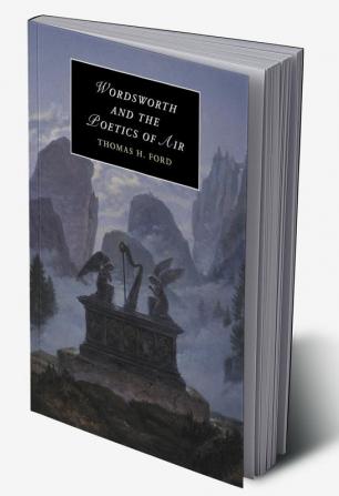 Wordsworth and the Poetics of Air