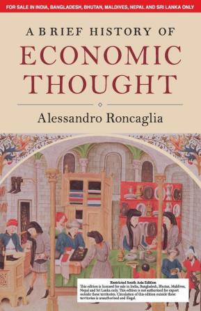 A Brief History of Economic Thought (South Asia Edition)