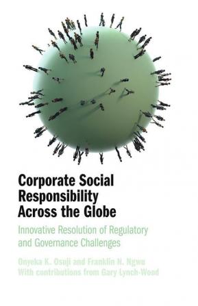 Corporate Social Responsibility Across the Globe