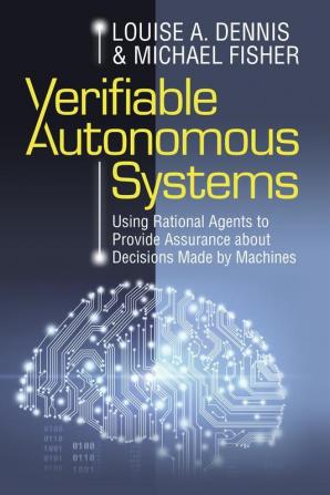 Verifiable Autonomous Systems