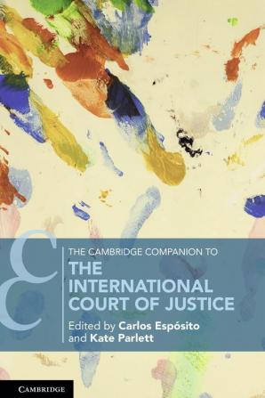 The Cambridge Companion to the International Court of Justice