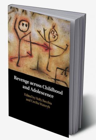 Revenge across Childhood and Adolescence