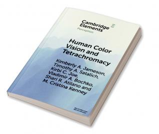 Human Color Vision and Tetrachromacy