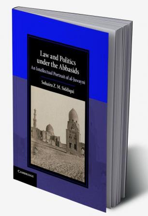 Law and Politics under the Abbasids