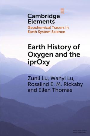 Earth History of Oxygen and the iprOxy