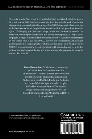 The Rhetoric of Free Speech in Late Antiquity and the Early Middle Ages: 115 (Cambridge Studies in Medieval Life and Thought: Fourth Series Series Number 115)