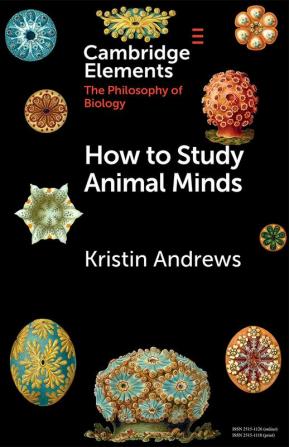 How to Study Animal Minds
