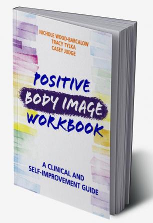 Positive Body Image Workbook