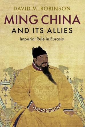 Ming China and its Allies