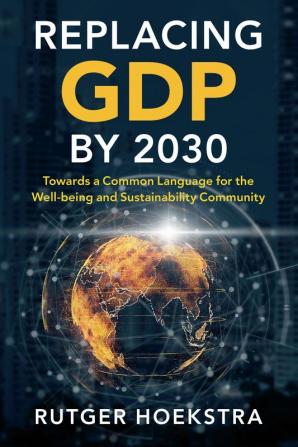 Replacing GDP by 2030