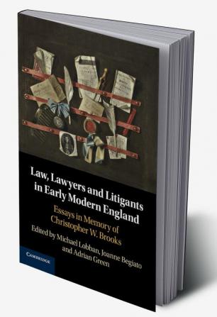 Law Lawyers and Litigants in Early Modern England