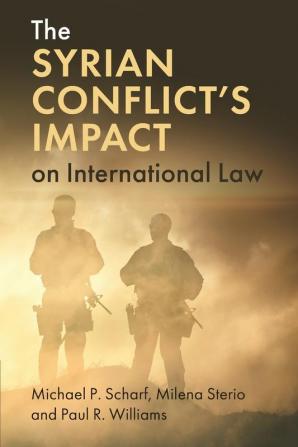 The Syrian Conflict's Impact on International Law