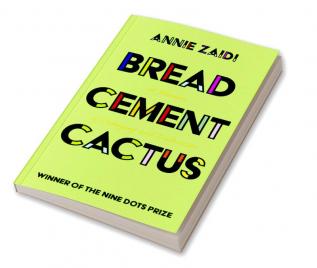 Bread Cement Cactus