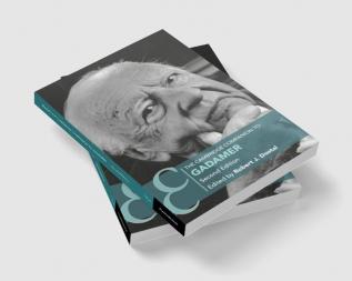 The Cambridge Companion to Gadamer