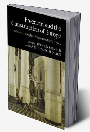 Freedom and the Construction of Europe