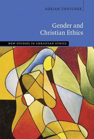 Gender and Christian Ethics