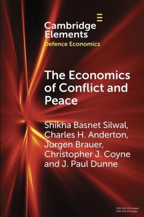 The Economics of Conflict and Peace