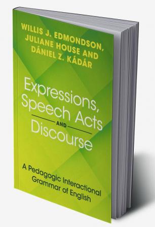 Expressions Speech Acts and Discourse