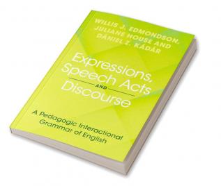 Expressions Speech Acts and Discourse