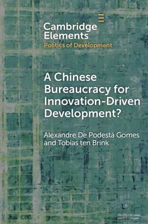 A Chinese Bureaucracy for Innovation-Driven Development?