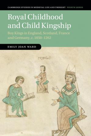 Royal Childhood and Child Kingship