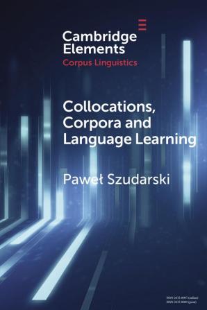 Collocations Corpora and Language Learning