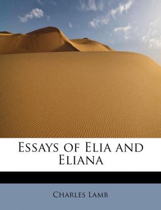 Essays of Elia and Eliana