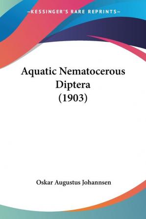 Aquatic Nematocerous Diptera (1903)