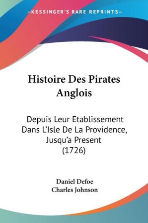 Histoire Des Pirates Anglois