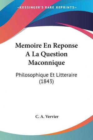 Memoire En Reponse A La Question Maconnique