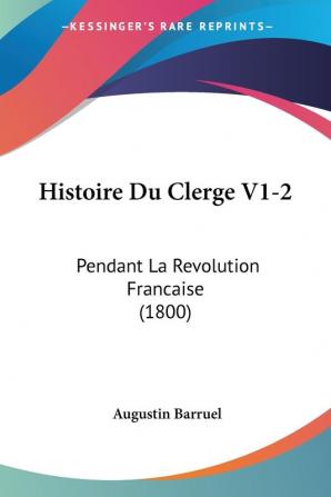 Histoire Du Clerge V1-2