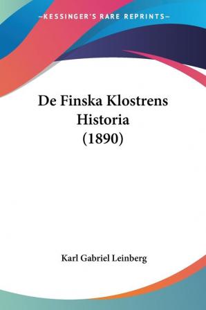 De Finska Klostrens Historia (1890)