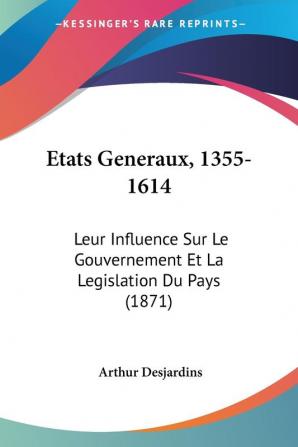 Etats Generaux 1355-1614